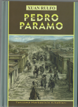“Pedro Paramo” romanı çap olundu