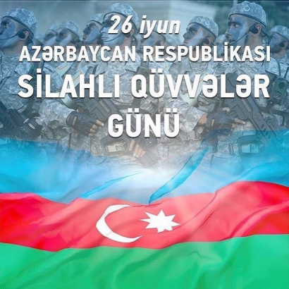 June 26:  The Birthday of the Azerbaijan Army